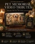 EverCherish™ Pet Memorial Video