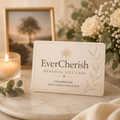 EverCherish™ Memorial Gift Card